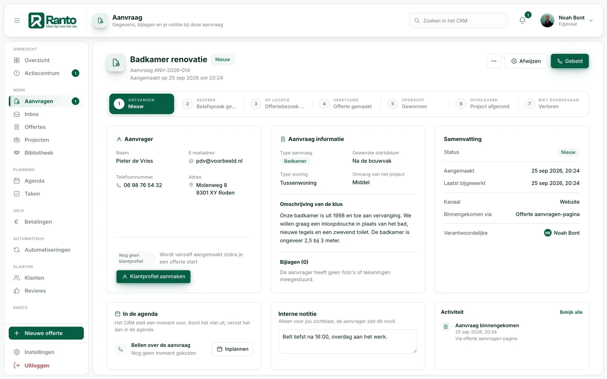 Een geopende aanvraag voor een badkamerrenovatie in Ranto CRM, met de gegevens van de klant, de omschrijving van de klus en de stappen tot opdracht